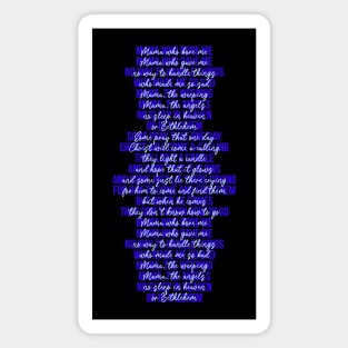 Mama Who Bore Me Lyrics Magnet